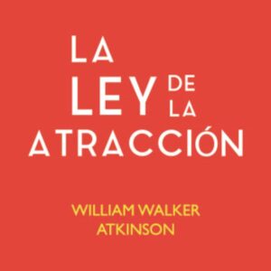 La ley de la Atracción
