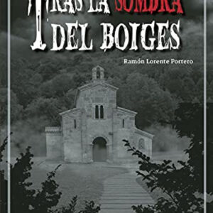Tras la sombra del boiges