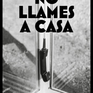 No llames a casa