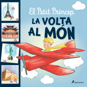 El petit princep. La volta al món