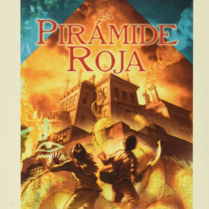 La pirámide roja (Las crónicas de los Kane 1)