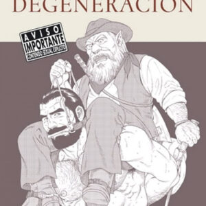 DEGENERACIÓN
