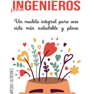 Mindfulness y mucho más para ingenieros