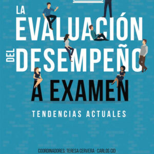 La evaluación del desempeño a examen