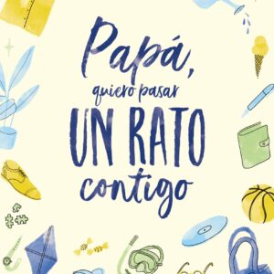Papá, quiero pasar un rato contigo