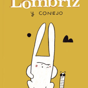 Lombriz y Conejo