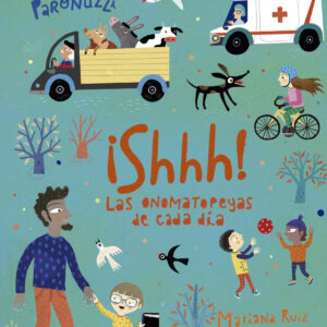 SHHH! LAS ONOMATOPEYAS DE CADA DIA