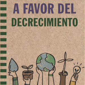 A favor del decrecimiento