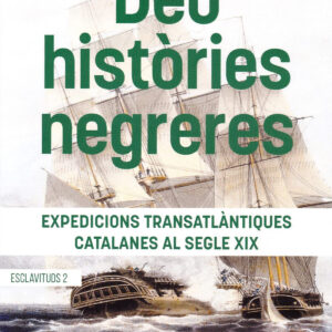 DEU HISTÒRIES NEGRERES