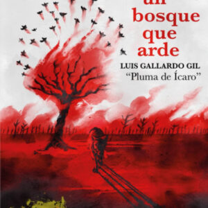 Soy un bosque que arde