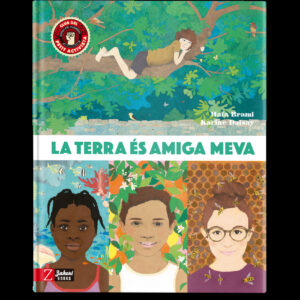 La terra és amiga meva