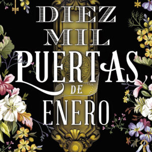 Las diez mil puertas de Enero