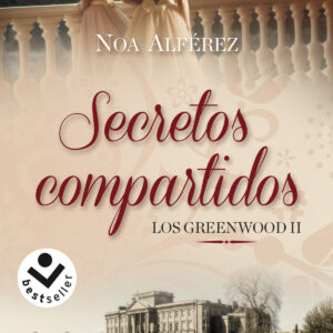 Secretos compartidos (Los Greenwood 2)