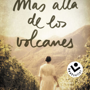 Más allá de los volcanes
