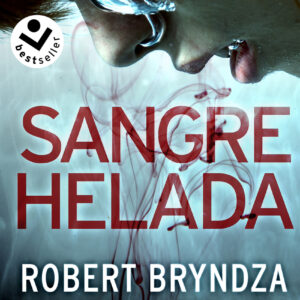 Sangre helada (Serie Erika Foster 5)