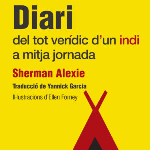 Diari del tot verídic d'un indi a mitja jornada