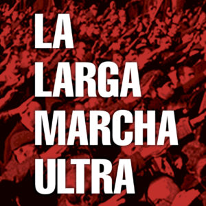 La larga marcha ultra