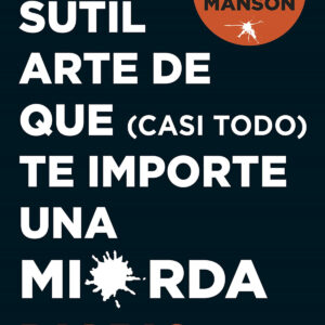 El sutil arte de que (casi todo) te importe una mierda DIARIO
