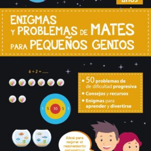 Enigmas y problemas de mates para pequeños genios (6-7 años)