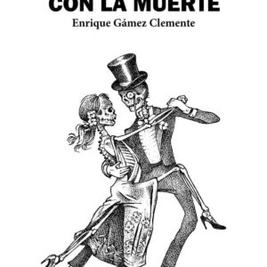 Bailando con la muerte