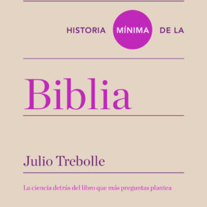 Historia mínima de la Biblia