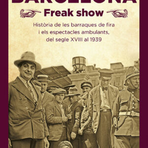 Barcelona Freak show