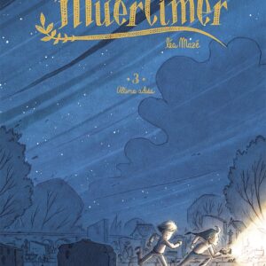 Los Muértimer 3. Último adiós