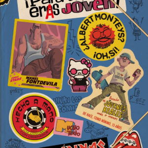 ¡PARA TI, QUE ERAS JOVEN!