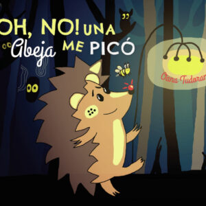 ¡Oh, no! Una abeja me picó