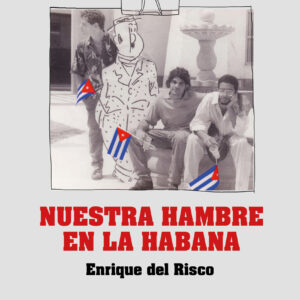 Nuestra hambre en La Habana