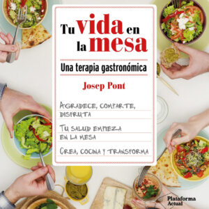 Tu vida en la mesa