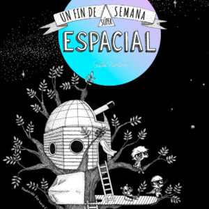 Un fin de semana súper-espacial