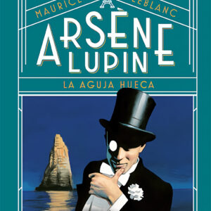 Arsène Lupin, la aguja hueca