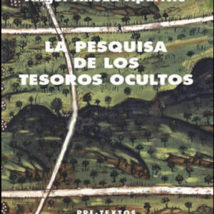 PESQUISA DE LOS TESOROS OCULTOS, LA