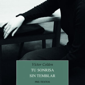 Tu sonrisa sin temblar