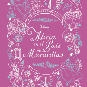 Alicia en el País de las Maravillas. Tesoros de la animación