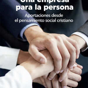 Una empresa para la persona
