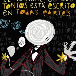 El nombre de los tontos está escrito en todas partes (bolsillo)