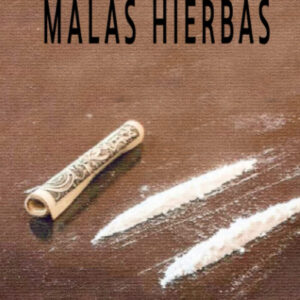 MALAS HIERBAS