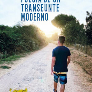 POESÍA DE UN TRANSEUNTE MODERNO