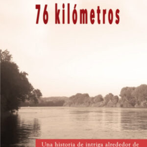 76 KILÓMETROS