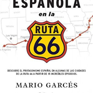 La huella española en la Ruta 66