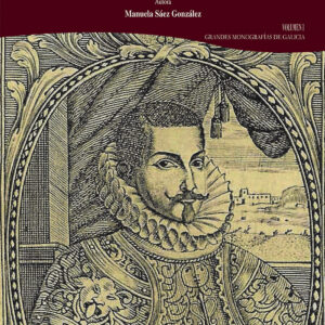 Vida y obra del VII conde de Lemos, don Pedro Fernández de Castro. Volumen I