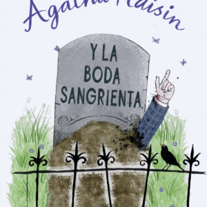 AGATHA RAISIN Y LA BODA SANGRIENTA. AGATHA RAISIN 5