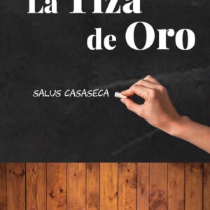 La tiza de oro
