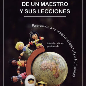 De un maestro y sus lecciones