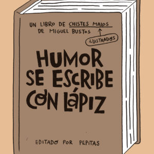 Humor se escribe con lápiz