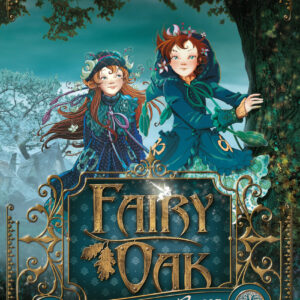 Fairy Oak 2. L'encant de la Foscor