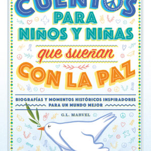 Cuentos para niños y niñas que sueñan con la paz