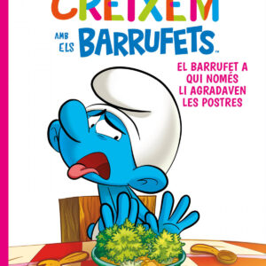 Barrufet a que nomes li agradaven les postres